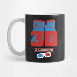 I'm in 3D Mug